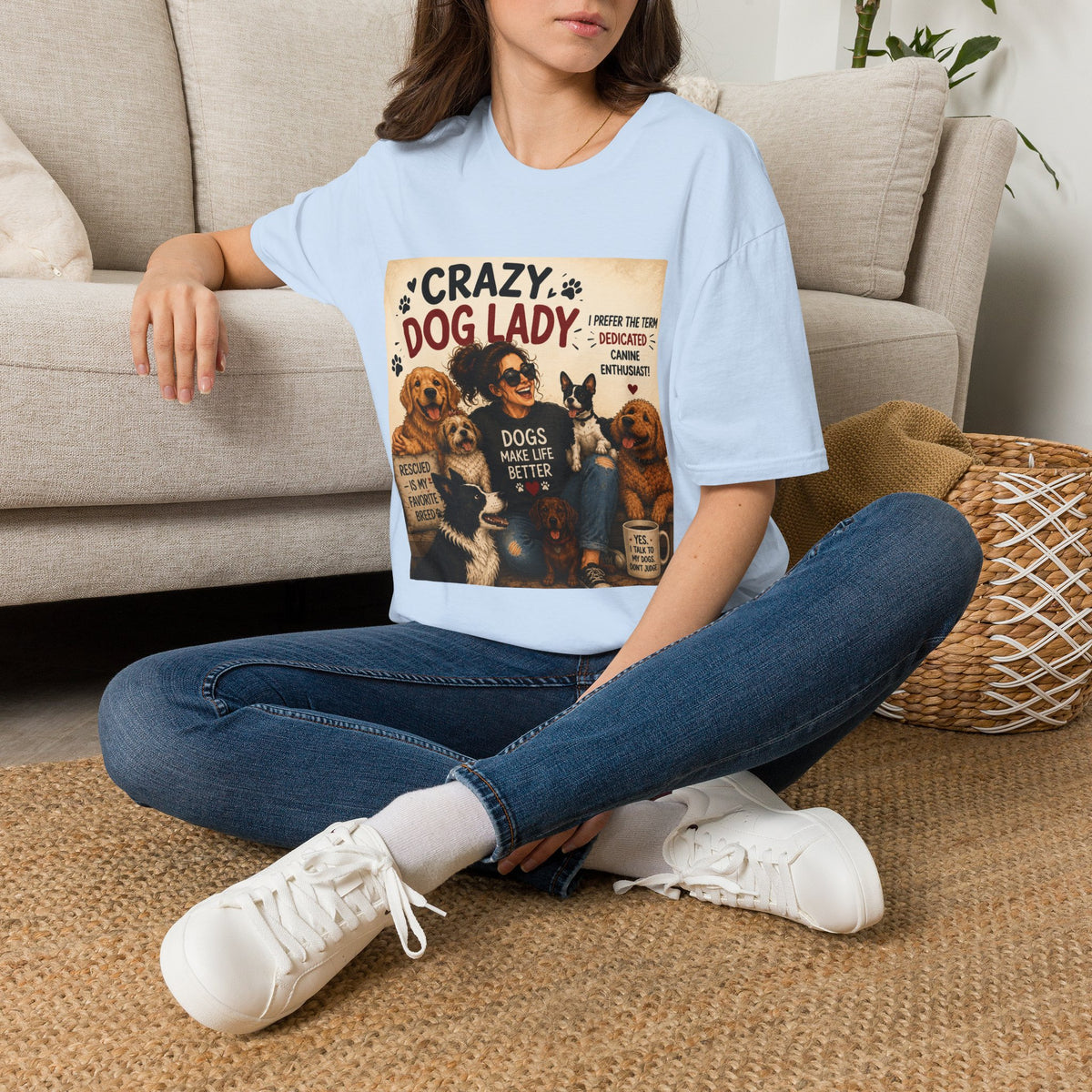 Crazy Dog Lady T-Shirt — I Prefer the Term "Dedicated Canine Enthusiast"